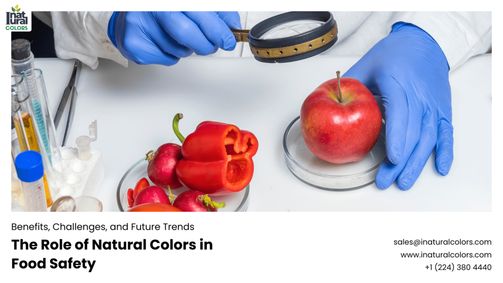 Natural Colors in Food Safety